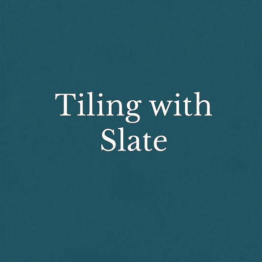 The Complete Guide to Tiling with Slate: What You Need to Know Before You Start
